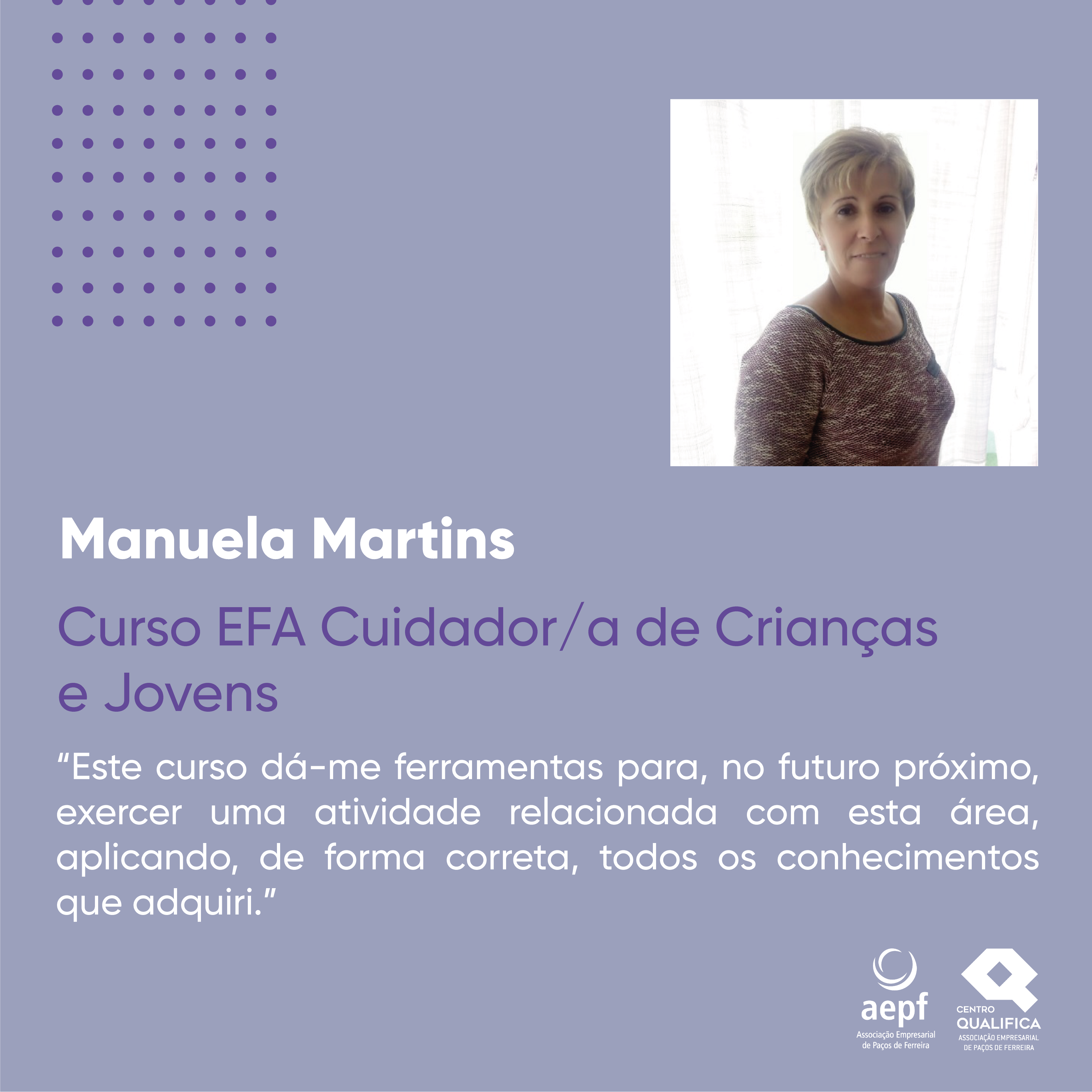 Testemunho Manuela Martins